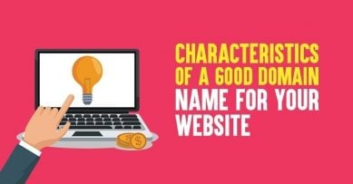 10 Characteristics of a Good Domain Name for your website