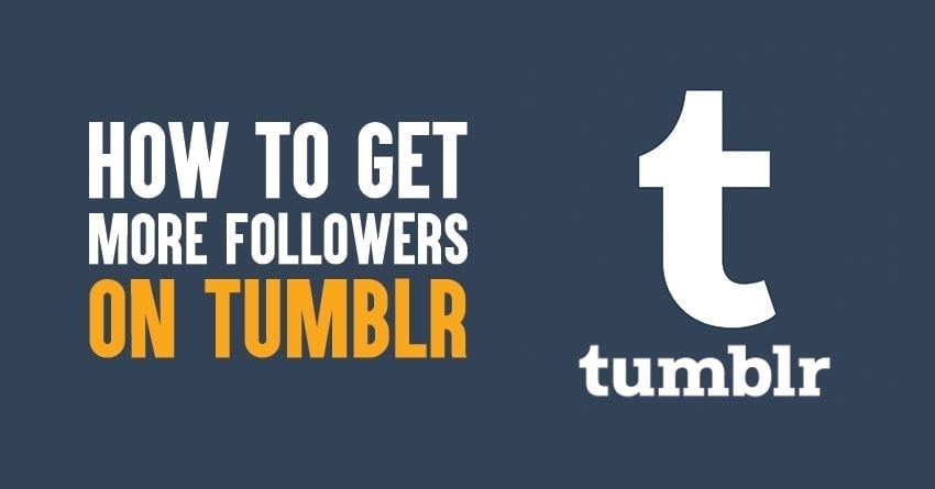 How to Get More followers On Tumblr