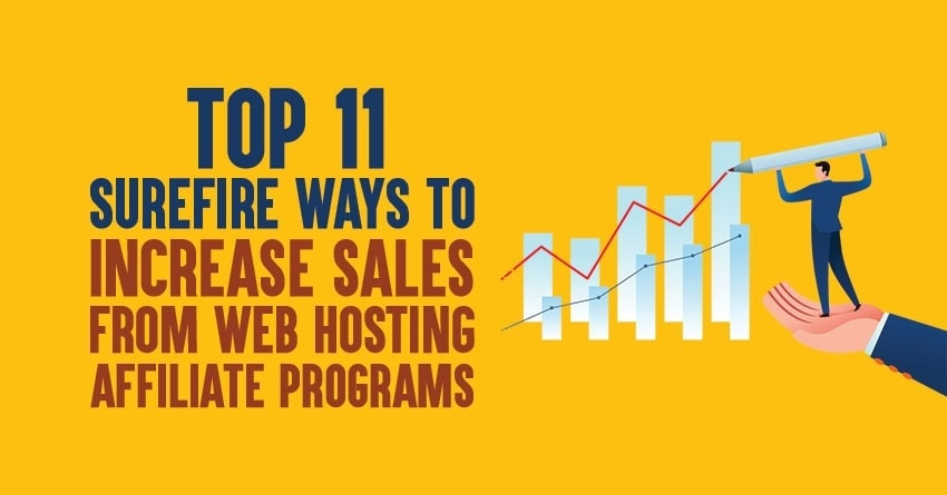 Make More Sales from Web Hosting Affiliate Programs