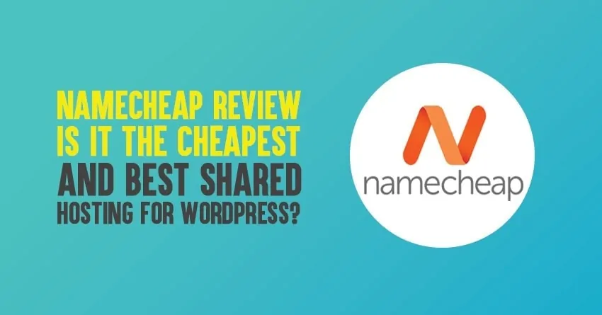 Namecheap web hosting review 2024