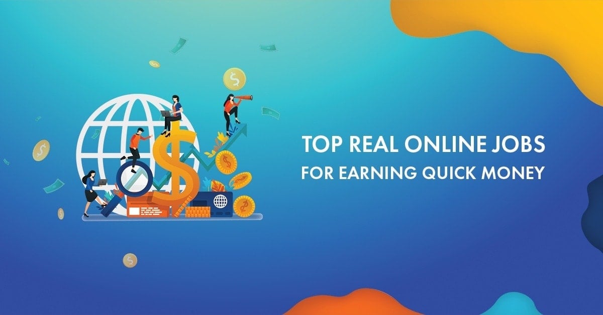 10 Best Real Online Jobs List For Earning Quick Money 2019 Edition - 