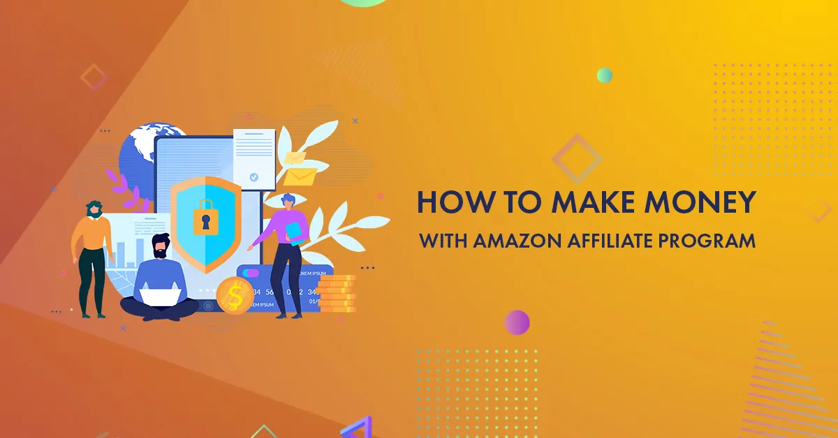Amazon Affiliate Program Review 2024: How to Maximize Earnings from Amazon Associates?
