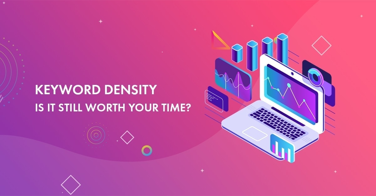 Keyword Density: Is It Still Worth Your Time in 2024? [Revealed]