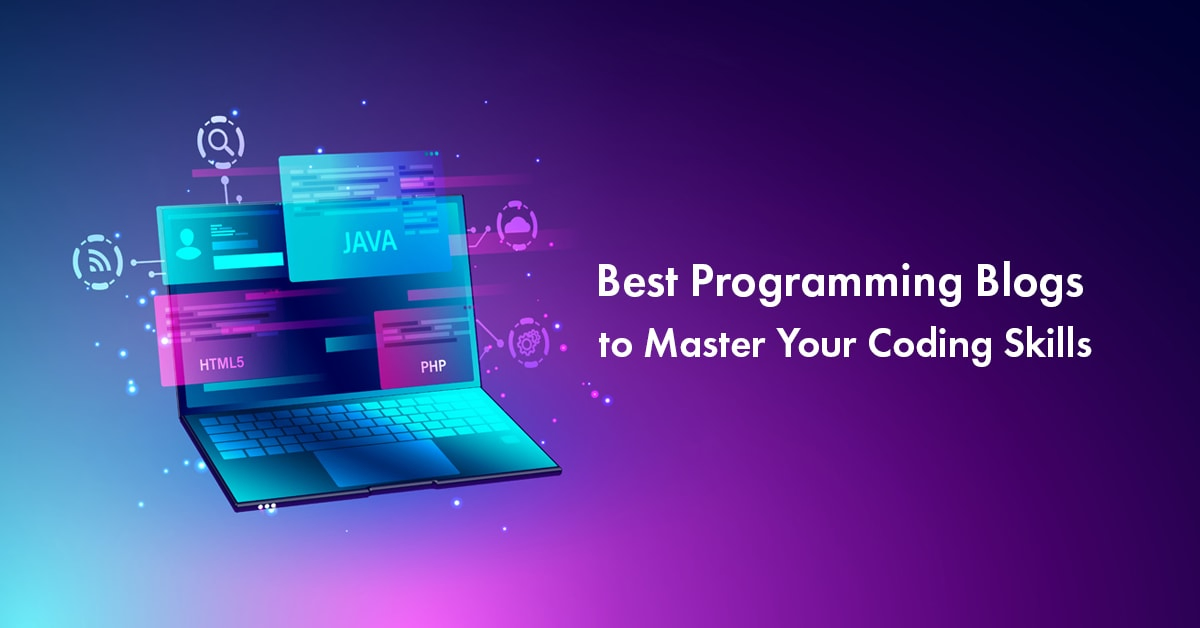 18 Best Programming Blogs to Read And Master Your Coding Skills in 2023