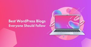 14 Best WordPress Blogs and Websites to Follow in 2026