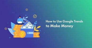 How to Use Google Trends to Make Money (2026 Easy Guide)