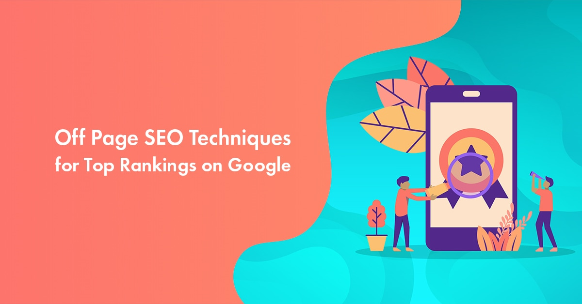 Off Page SEO Techniques 2024: Top 19 Effective Tactics