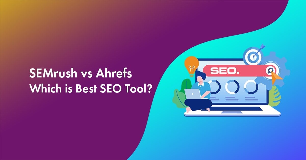 semrush vs ahrefs