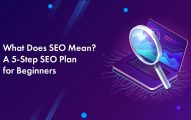 What Does SEO Stand For? A 5-Step SEO Plan for Beginners  What Does SEO Stand For? A 5-Step SEO Plan for Beginners