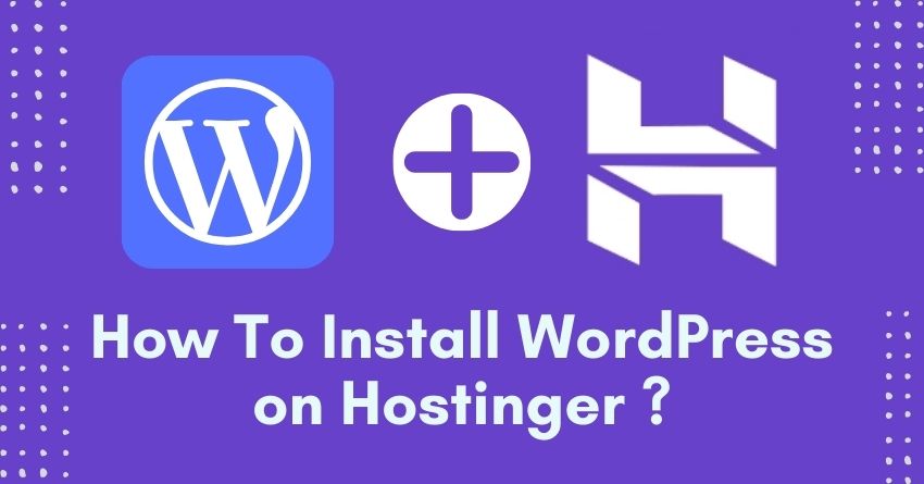 install wordpress on hostinger