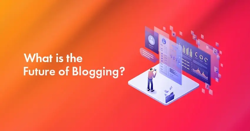 future of blogging