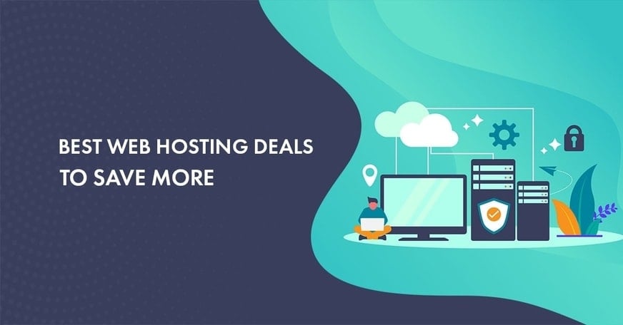 15 Best Web Hosting Deals 2022 for All Kinds of Budgets [Upto 86% Discount]