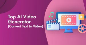 10 Best AI Video Generators To Use In 2026 (Ultimate List)