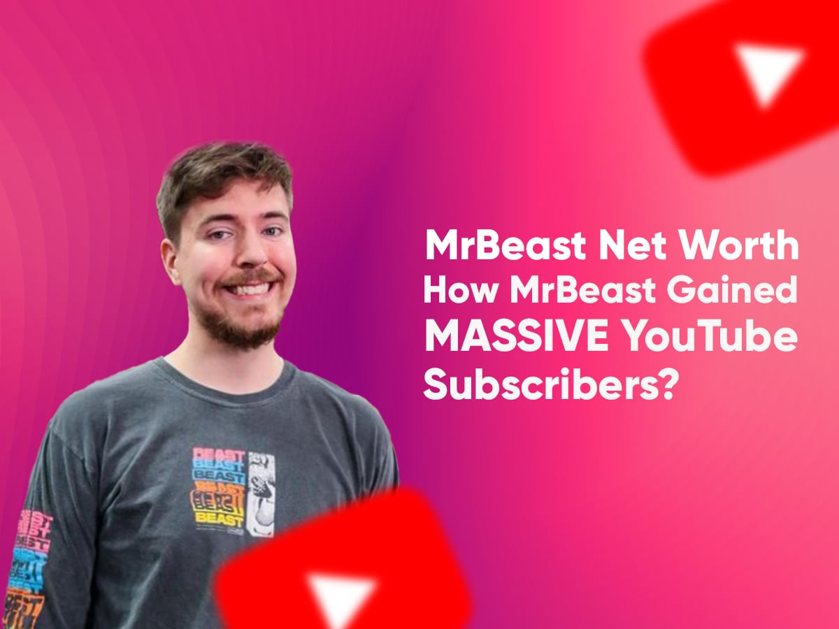 MrBeast Net Worth 2024 How He Built His Wealth? [Revealed]