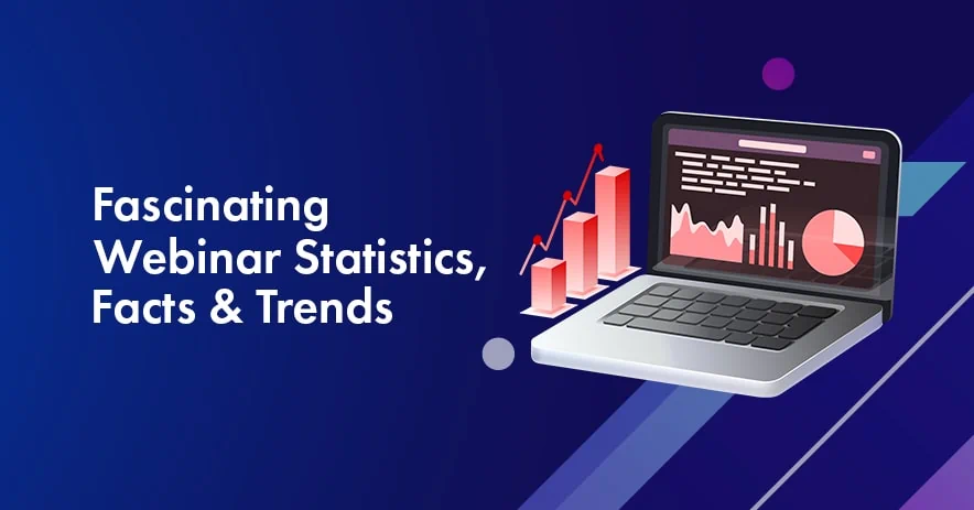 35 Webinar Statistics 2024: The Ultimate List You MUST Know