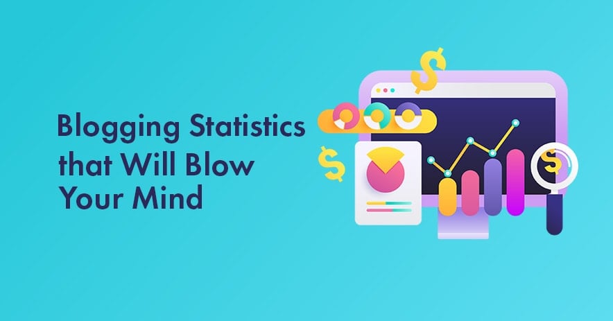 35 Blogging Statistics for 2022 that Will Blow Your Mind