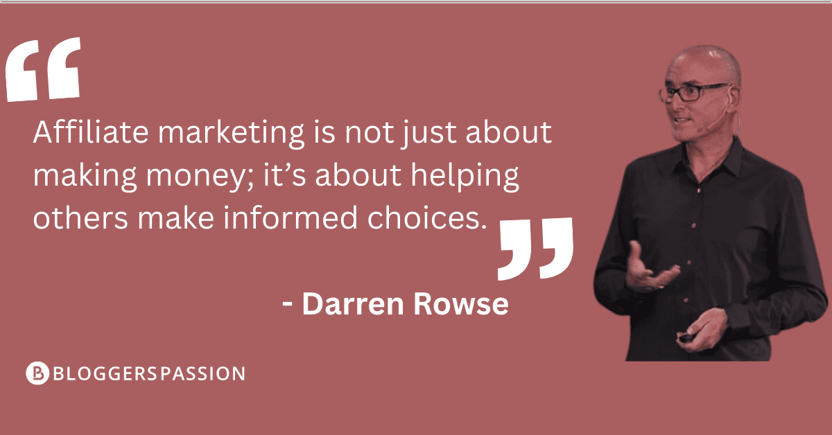 Affiliate Marketing Quote by Darren Rowse