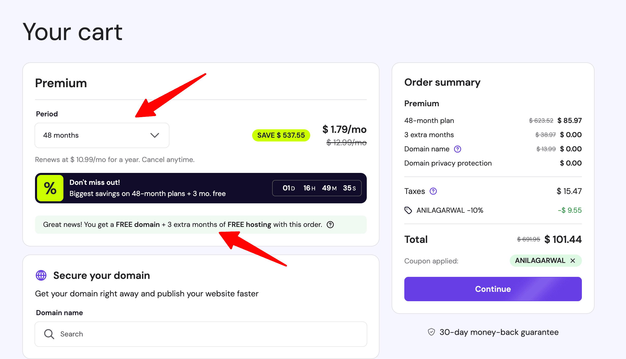 you get a free domain - shown at the checkout page of hostinger