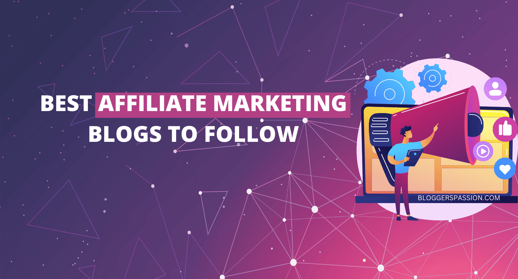 11 Best Affiliate Marketing Blogs to Follow In 2025: A Must-Read List