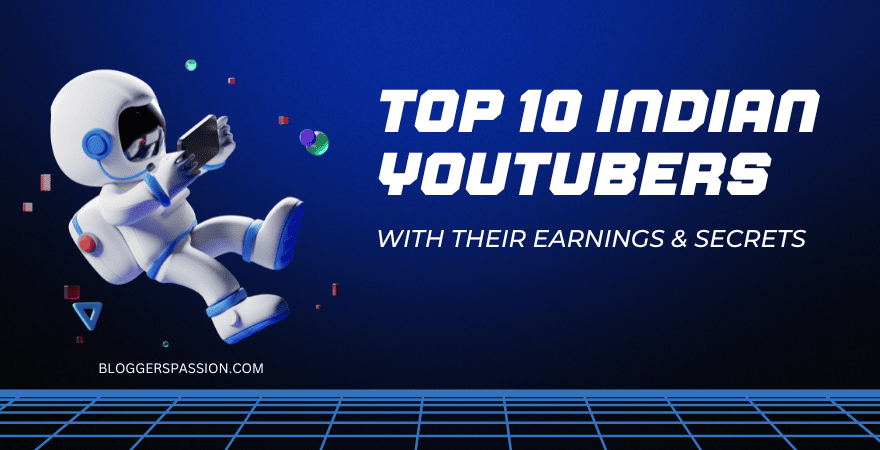 Top 10 YouTubers in India in 2024 | Interesting Facts & Their Earnings Revealed!