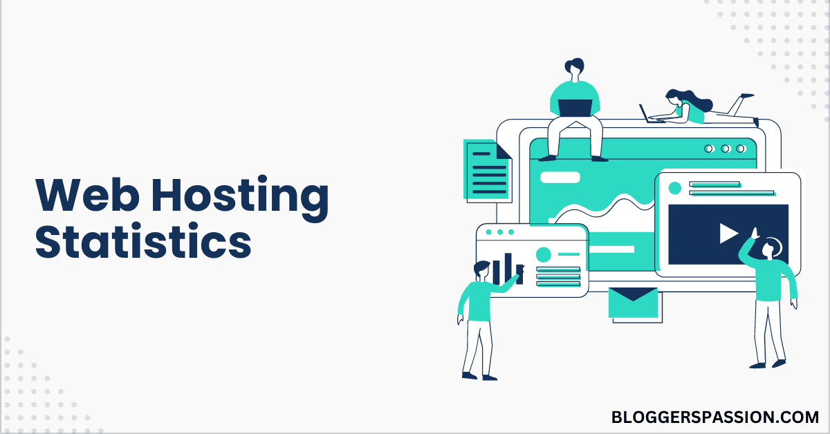 86 Web Hosting Statistics In 2024: Everything You Needs to Know