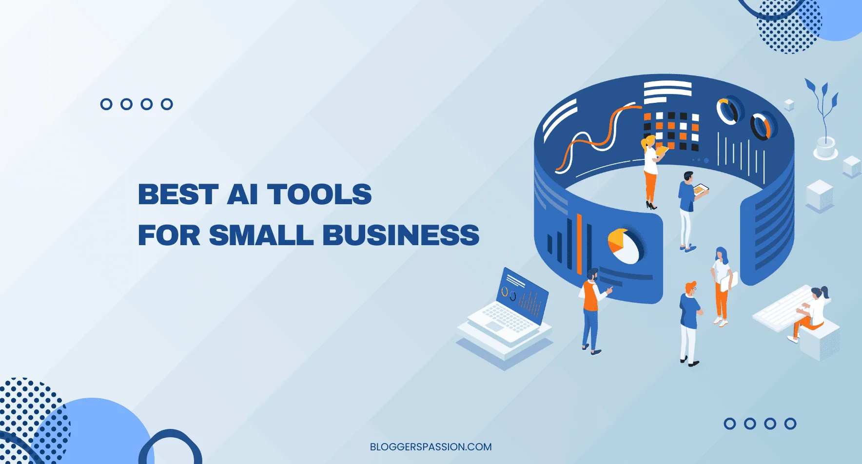 Top AI Tools Trends Insights To Know BloggersPassion 