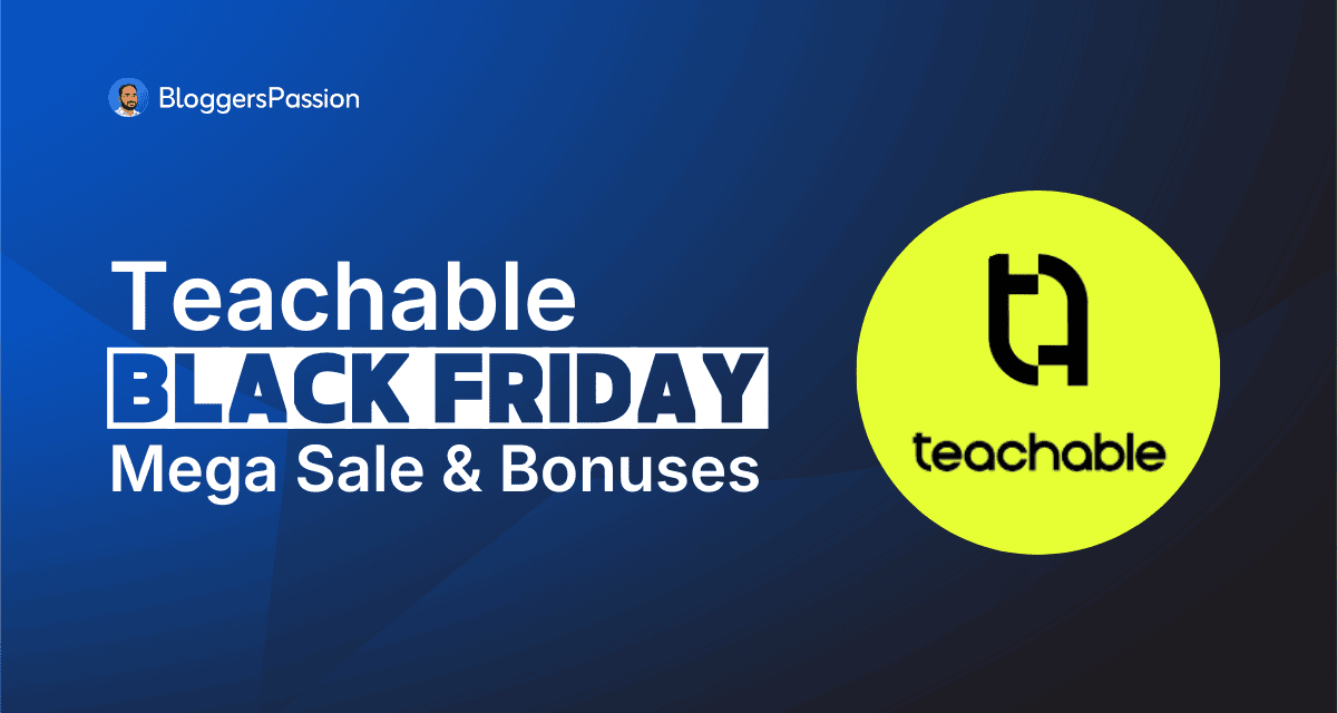 Teachable Black Friday Deals 2025: [35% OFF & Bonuses🔥]