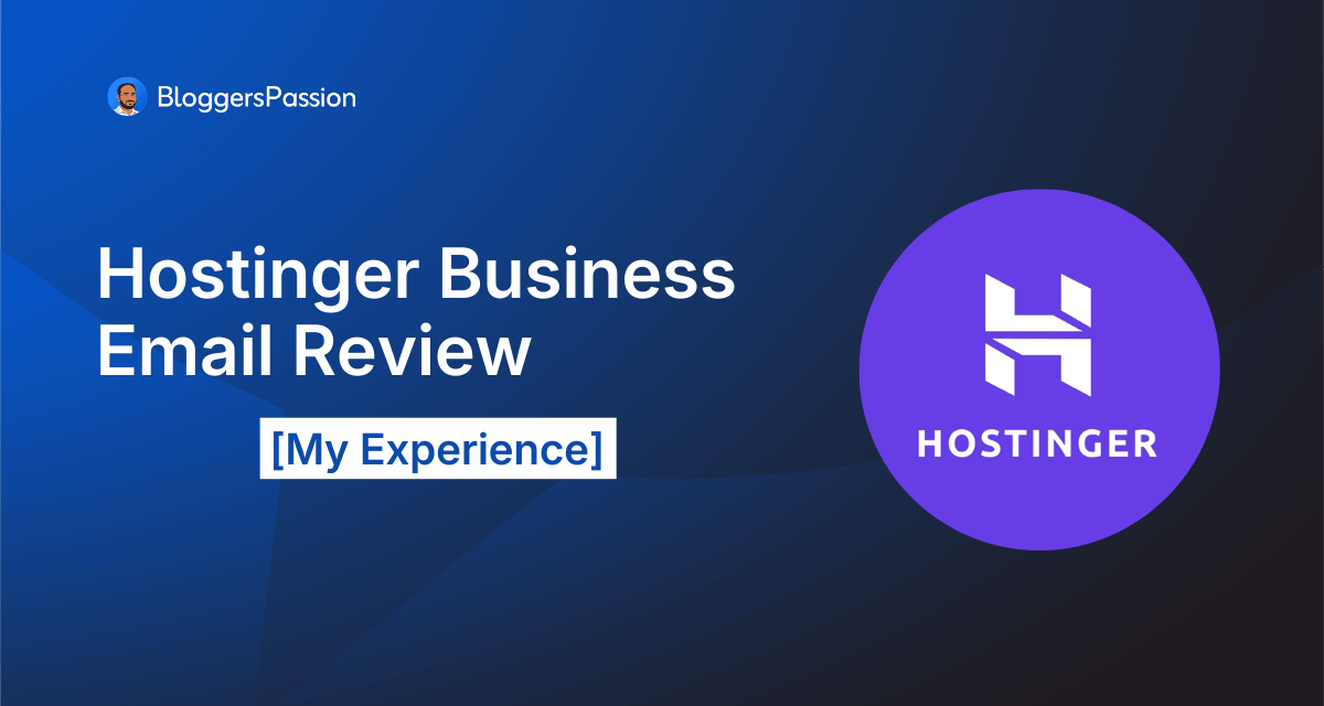hostinger business email review [my experience]