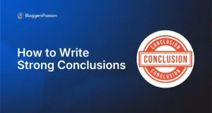 How to Write Strong Conclusions for Blog Posts (2026 Guide)