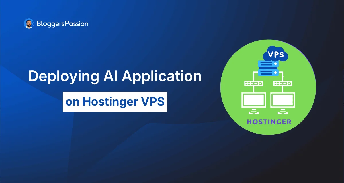 How to Deploy an AI Application on a VPS: The Ultimate Hostinger Guide